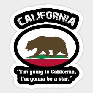 Bear Flag, Flag of California, Grizzly bear, “I’m going to California, I’m gonna be a star.” Sticker